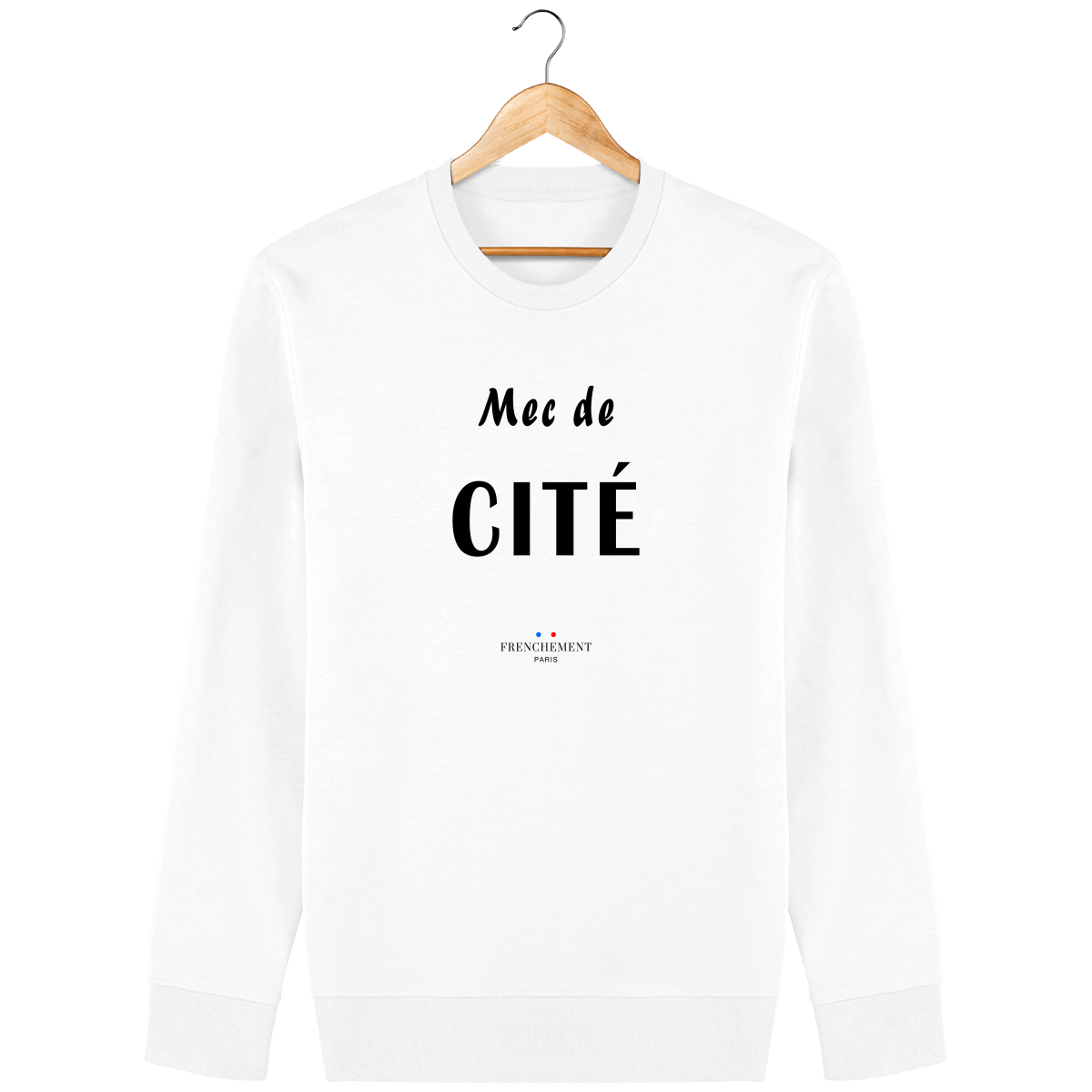 MEC DE CITÉ | SWEAT UNISEXE BIO – Frenchement